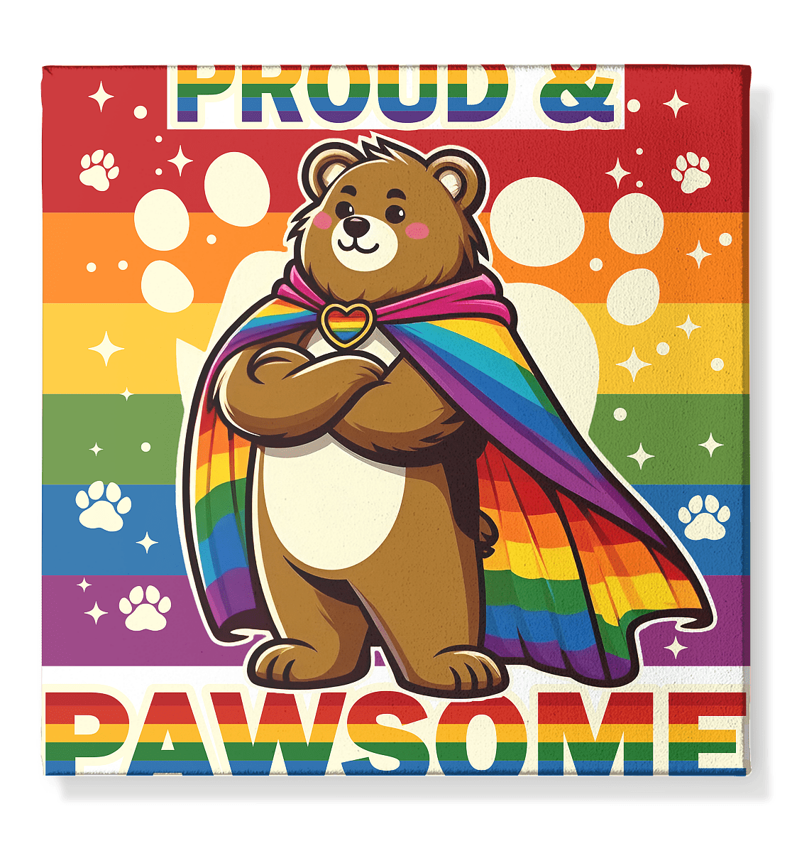 Proud & Pawsome – Starker Regenbogen - Bär - Leinwand 50x50cm - FaunaFeels Onlineshop Wall Art