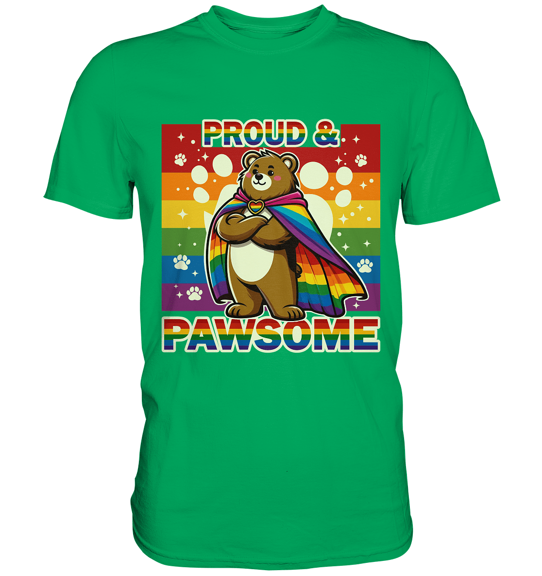 Proud & Pawsome – Starker Regenbogen - Bär - Premium Shirt - FaunaFeels Onlineshop Unisex - Shirts