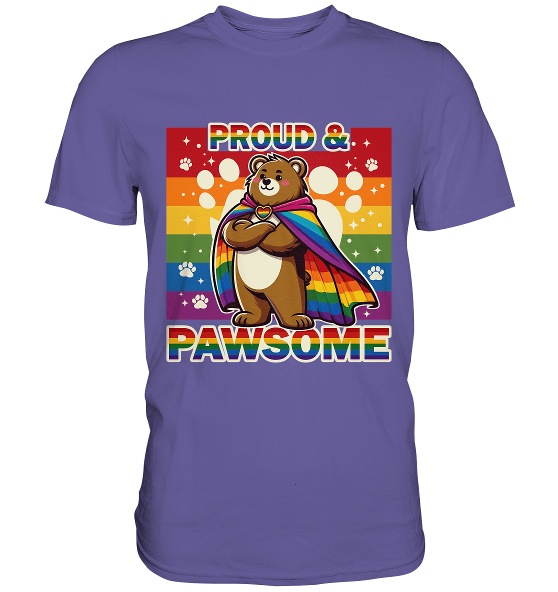 Proud & Pawsome – Starker Regenbogen - Bär - Premium Shirt - FaunaFeels Onlineshop Unisex - Shirts