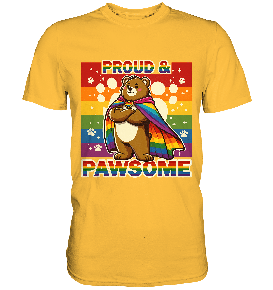 Proud & Pawsome – Starker Regenbogen - Bär - Premium Shirt - FaunaFeels Onlineshop Unisex - Shirts