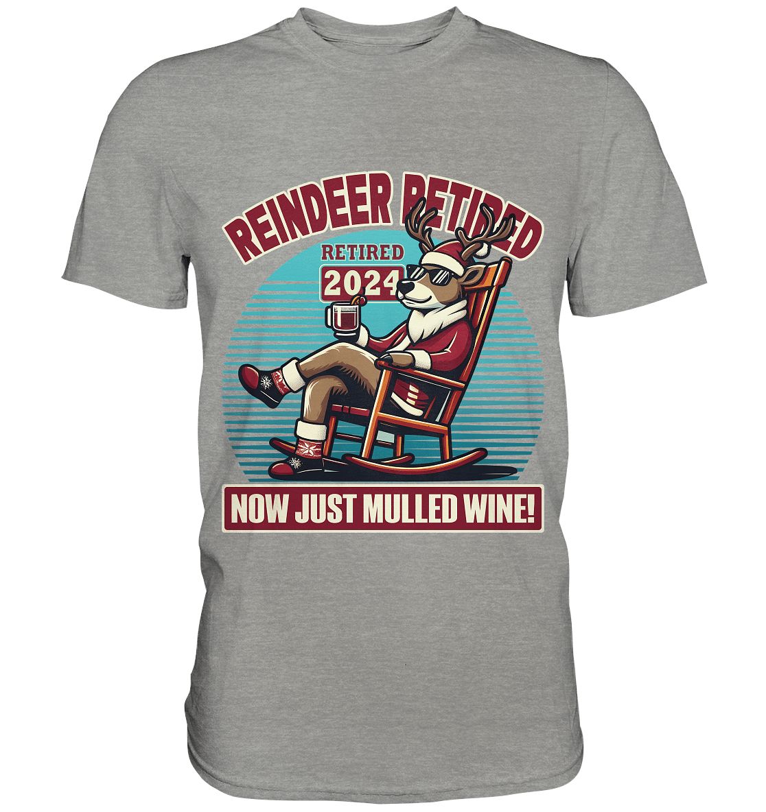 Reindeer Retired – Jetzt gibt's nur noch Glühwein! - Premium Shirt - FaunaFeels Onlineshop Unisex - Shirts