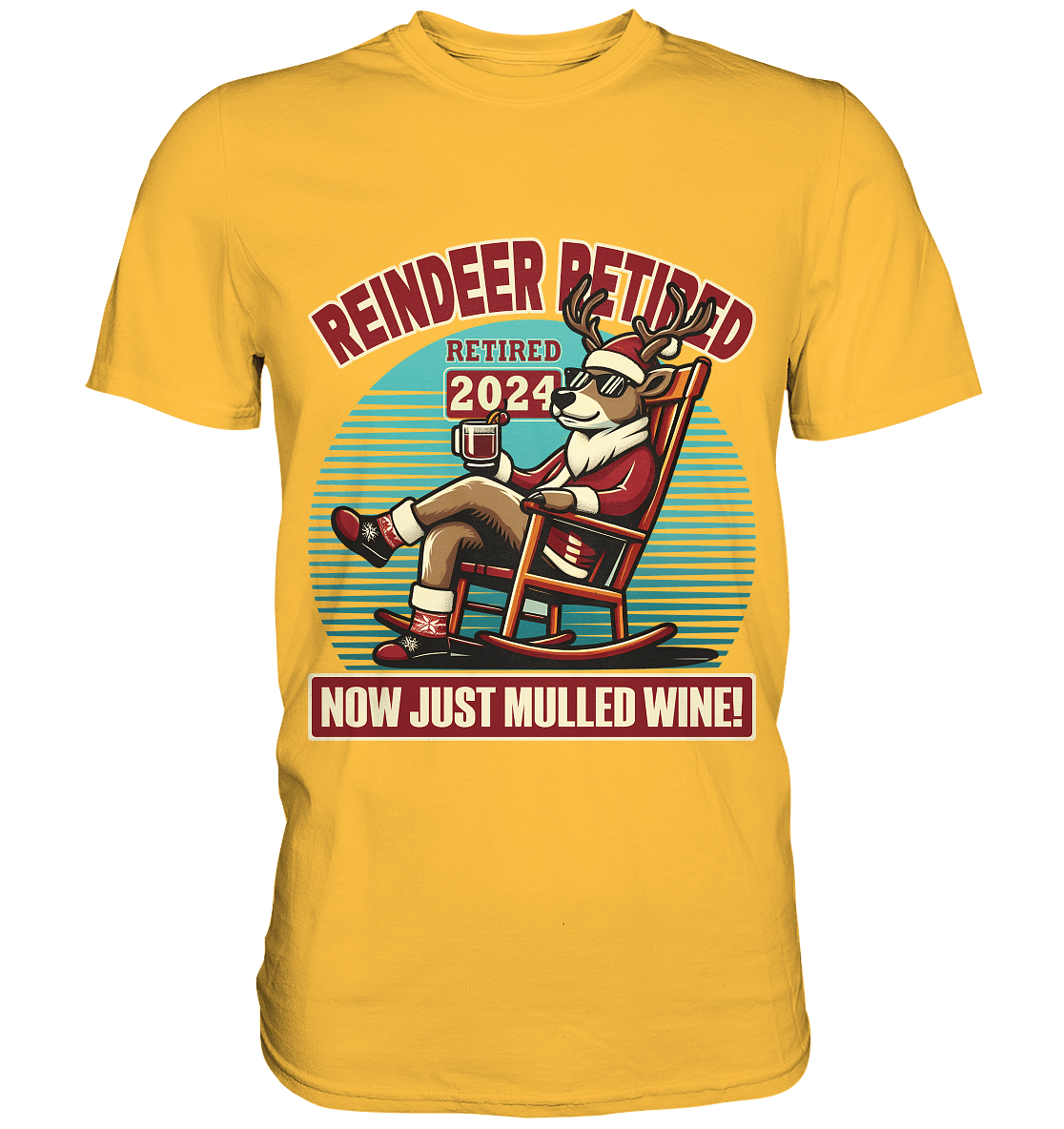 Reindeer Retired – Jetzt gibt's nur noch Glühwein! - Premium Shirt - FaunaFeels Onlineshop Unisex - Shirts