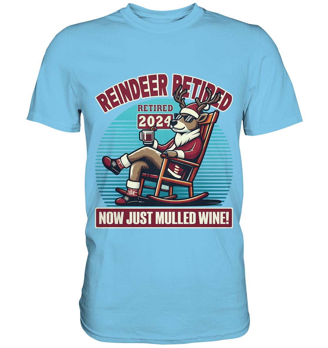Reindeer Retired – Jetzt gibt's nur noch Glühwein! - Premium Shirt - FaunaFeels Onlineshop Unisex - Shirts