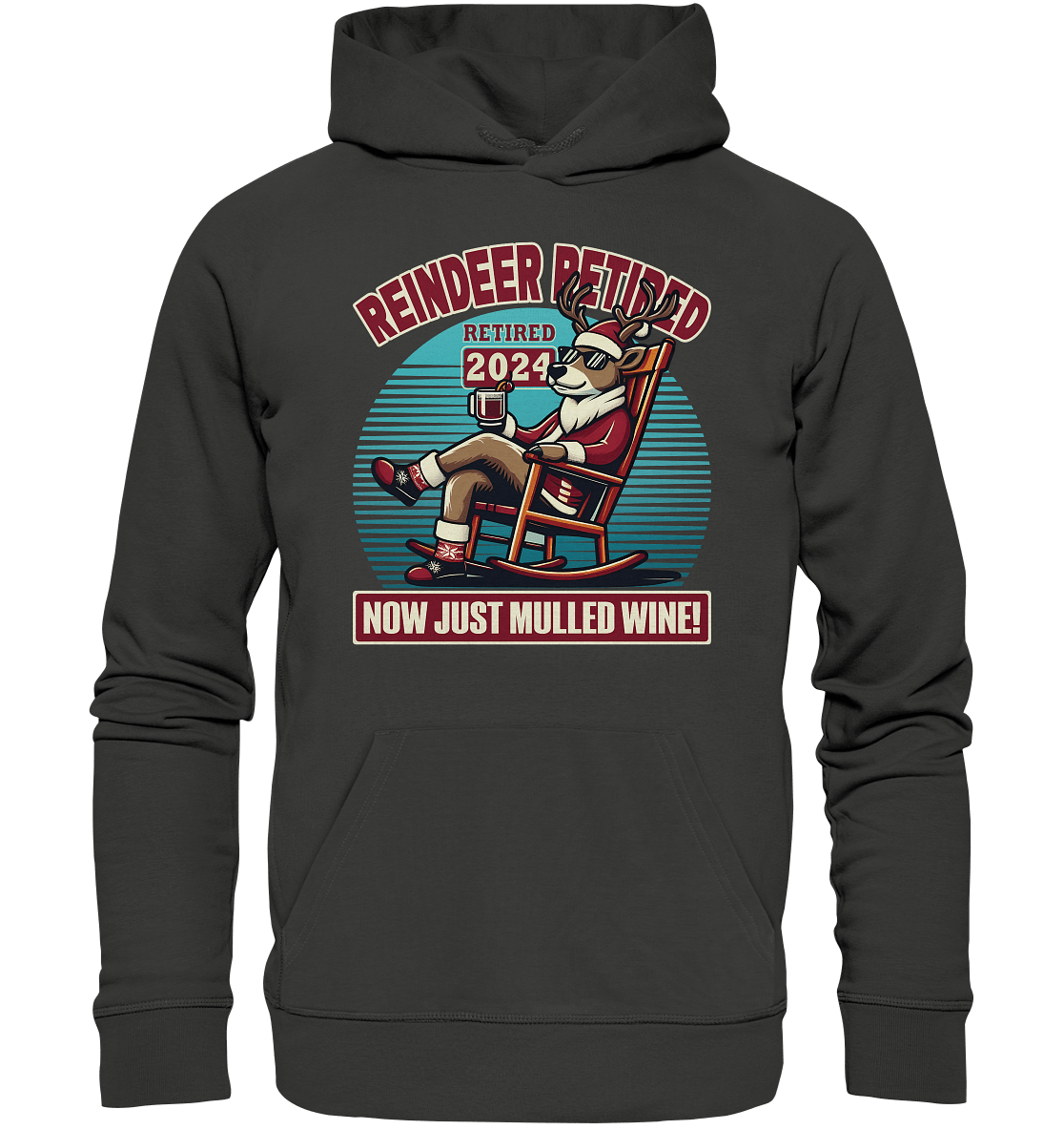 Reindeer Retired – Jetzt gibt's nur noch Glühwein! - Premium Unisex Hoodie - FaunaFeels Onlineshop Hoodies