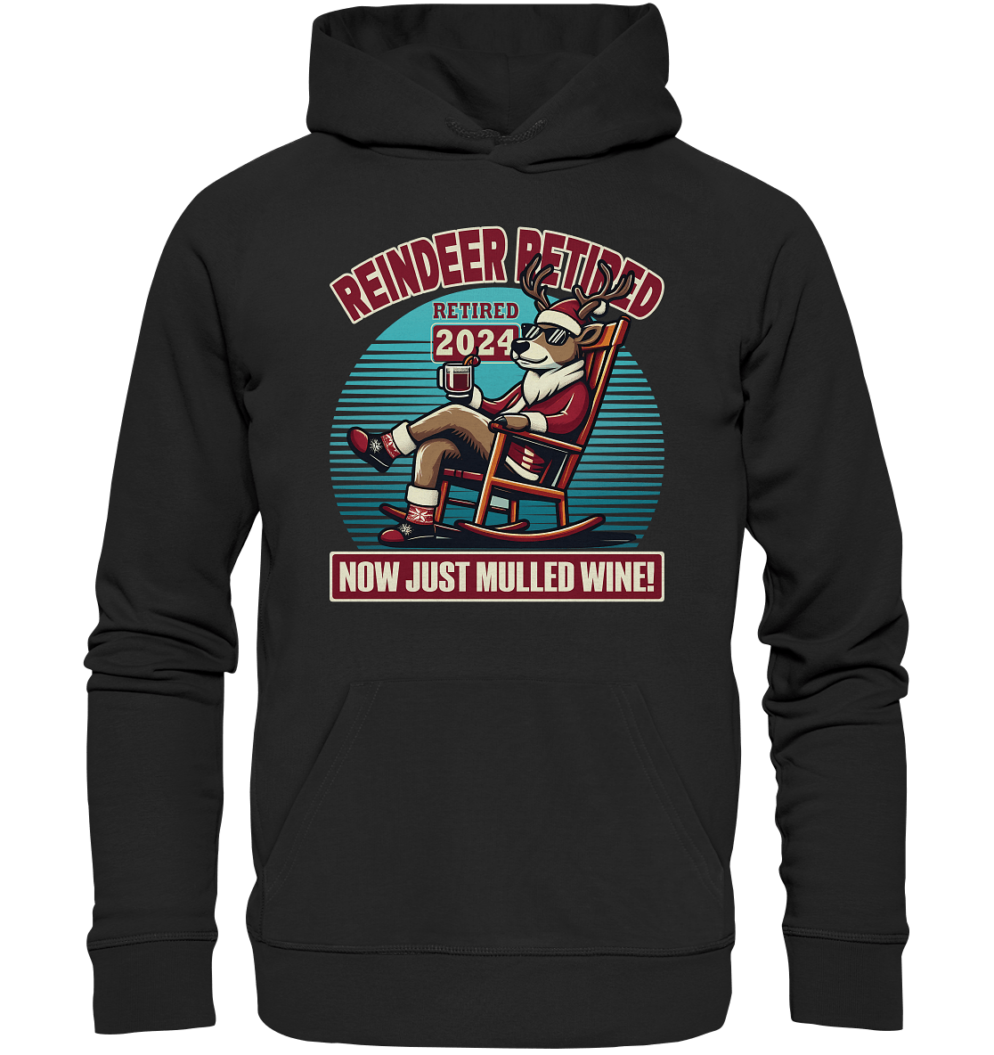 Reindeer Retired – Jetzt gibt's nur noch Glühwein! - Premium Unisex Hoodie - FaunaFeels Onlineshop Hoodies