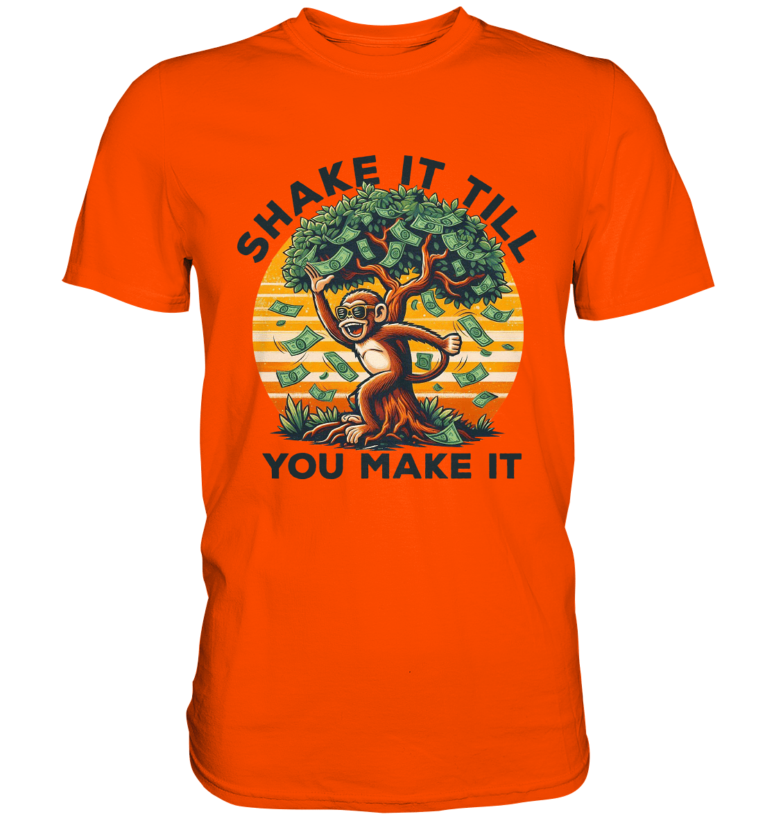 Shake It Till You Make It – Affe am Geldbaum - Premium Shirt - FaunaFeels Onlineshop Unisex - Shirts