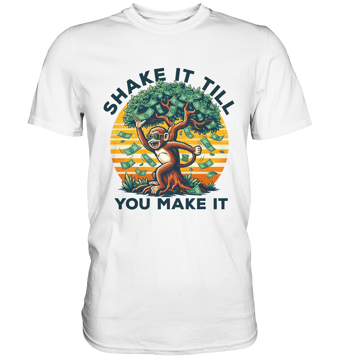 Shake It Till You Make It – Affe am Geldbaum - Premium Shirt - FaunaFeels Onlineshop Unisex - Shirts
