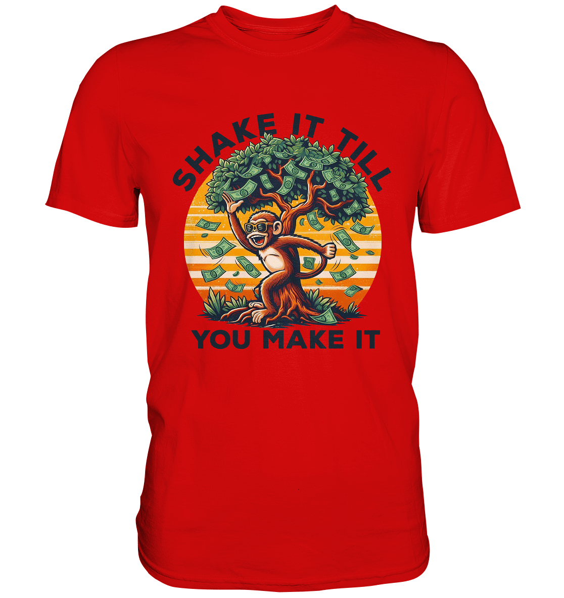 Shake It Till You Make It – Affe am Geldbaum - Premium Shirt - FaunaFeels Onlineshop Unisex - Shirts