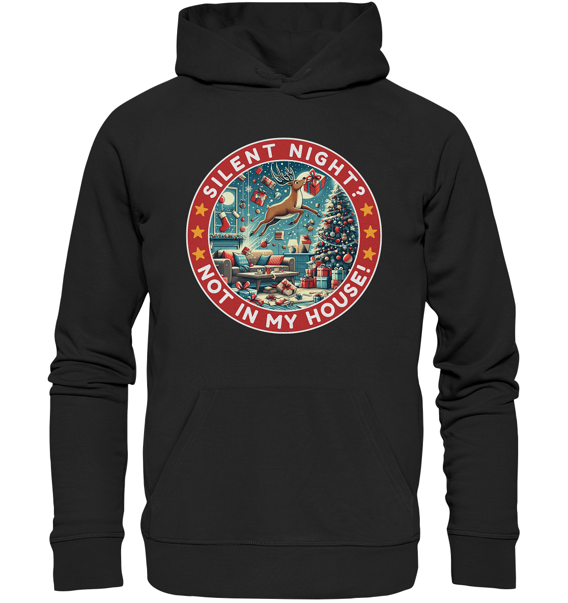 Silent Night? Not in My House! – Das chaotische Weihnachtsrentier! - Premium Unisex Hoodie - FaunaFeels Onlineshop Hoodies