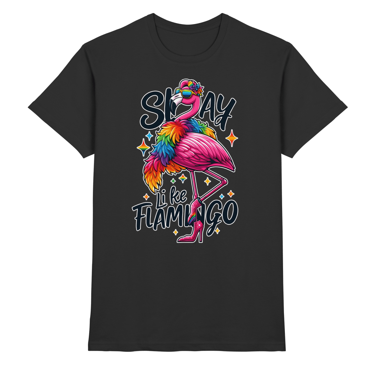 Slay Like a Flamingo – Stylischer Regenbogen - Flamingo - Heavy Cotton T-Shirt - FaunaFeels Onlineshop Unisex - Shirts