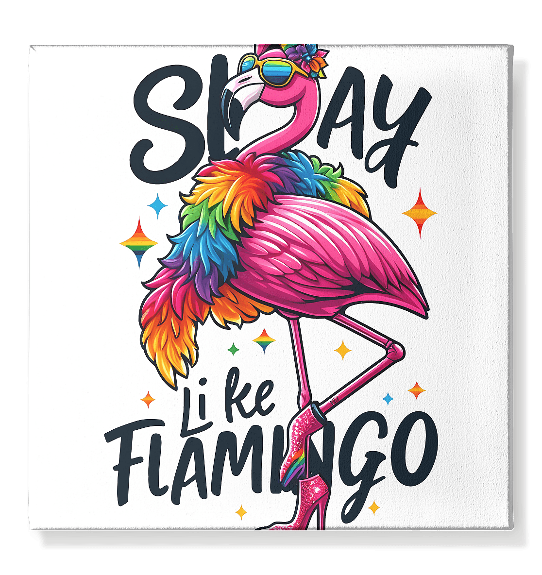 Slay Like a Flamingo – Stylischer Regenbogen - Flamingo - Leinwand 50x50cm - FaunaFeels Onlineshop Wall Art