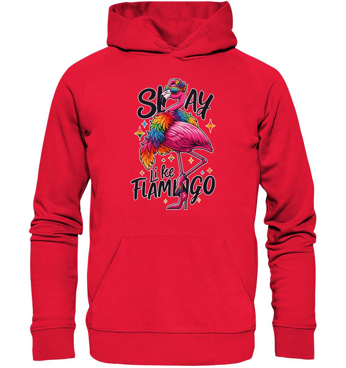 Slay Like a Flamingo – Stylischer Regenbogen - Flamingo - Premium Unisex Hoodie - FaunaFeels Onlineshop Hoodies