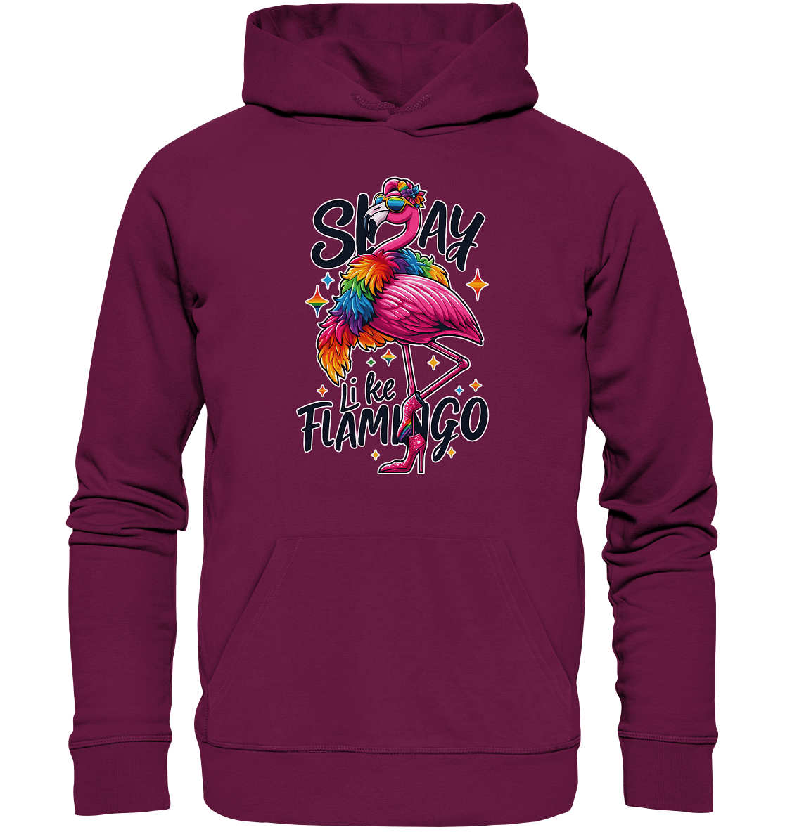Slay Like a Flamingo – Stylischer Regenbogen - Flamingo - Premium Unisex Hoodie - FaunaFeels Onlineshop Hoodies