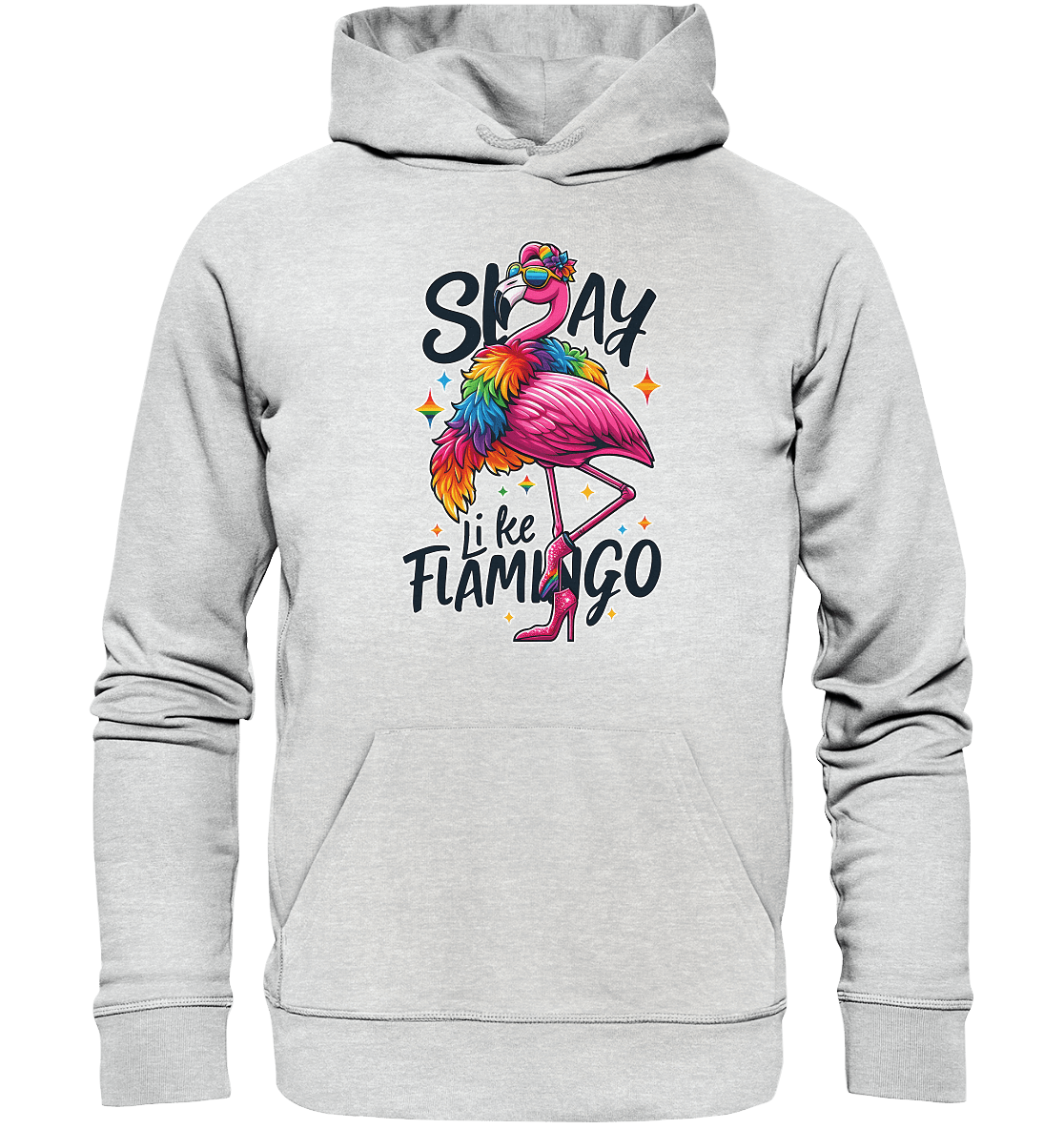 Slay Like a Flamingo – Stylischer Regenbogen - Flamingo - Premium Unisex Hoodie - FaunaFeels Onlineshop Hoodies