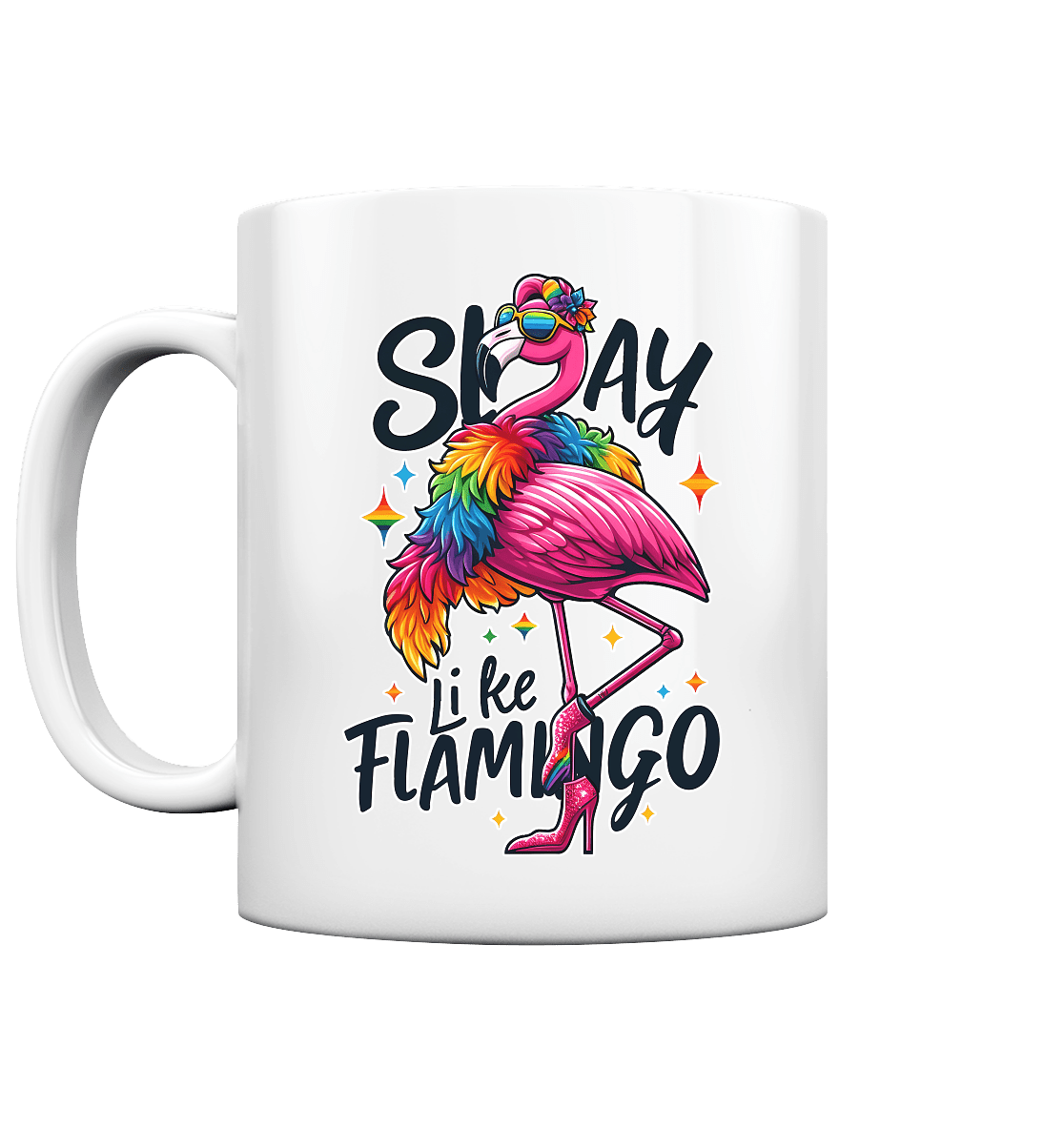 Slay Like a Flamingo – Stylischer Regenbogen - Flamingo - Tasse glossy - FaunaFeels Onlineshop Trinkgefäße