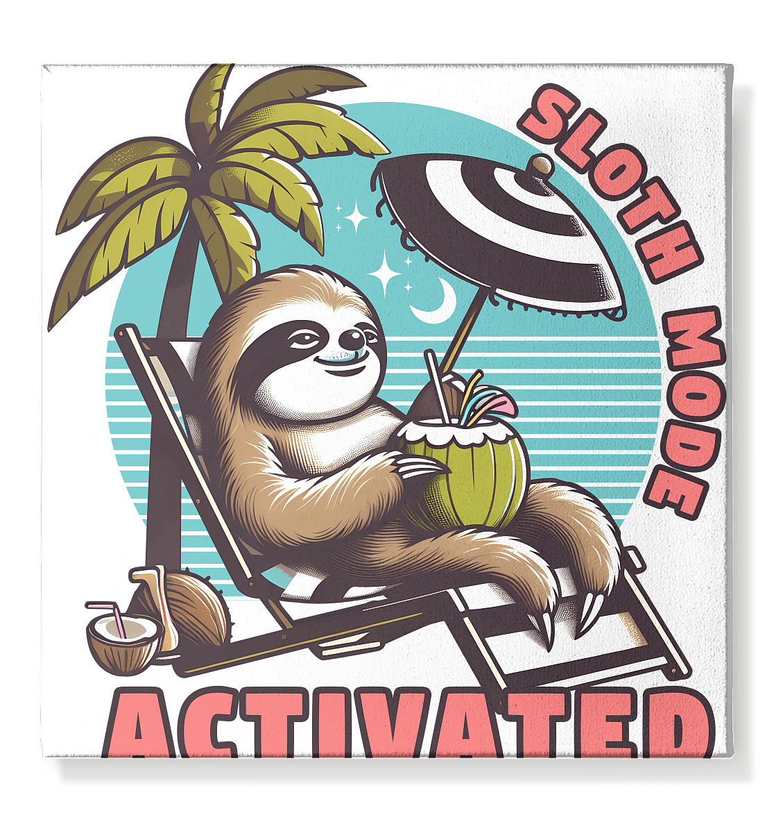 Sloth Mode Activated – Lustiges Faultier - Motiv für entspannte Sommermomente - Leinwand 50x50cm - FaunaFeels Onlineshop Wall Art
