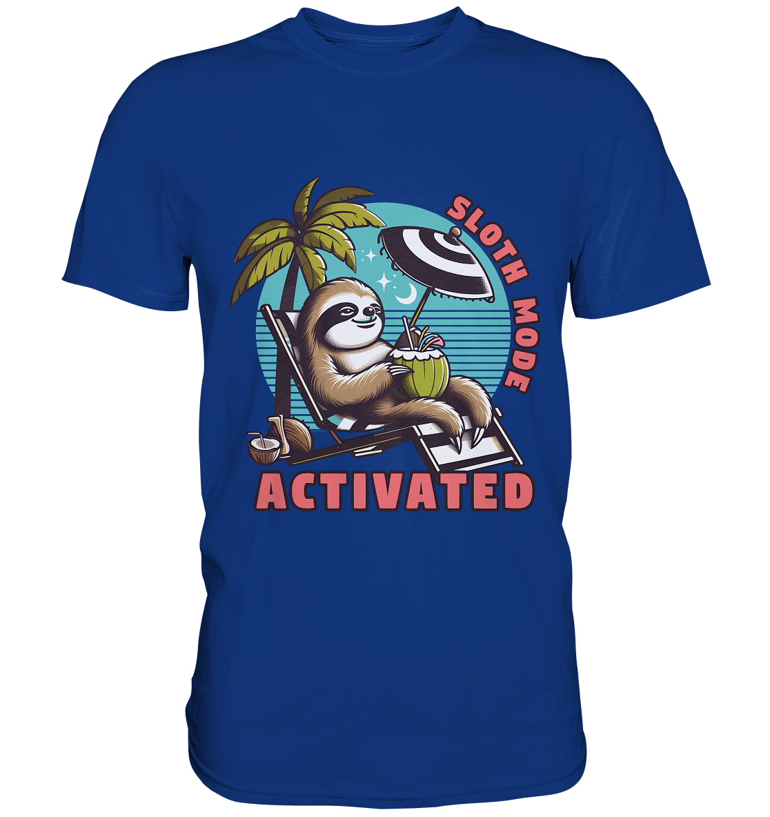 Sloth Mode Activated – Lustiges Faultier - Motiv für entspannte Sommermomente - Premium Shirt - FaunaFeels Onlineshop Unisex - Shirts
