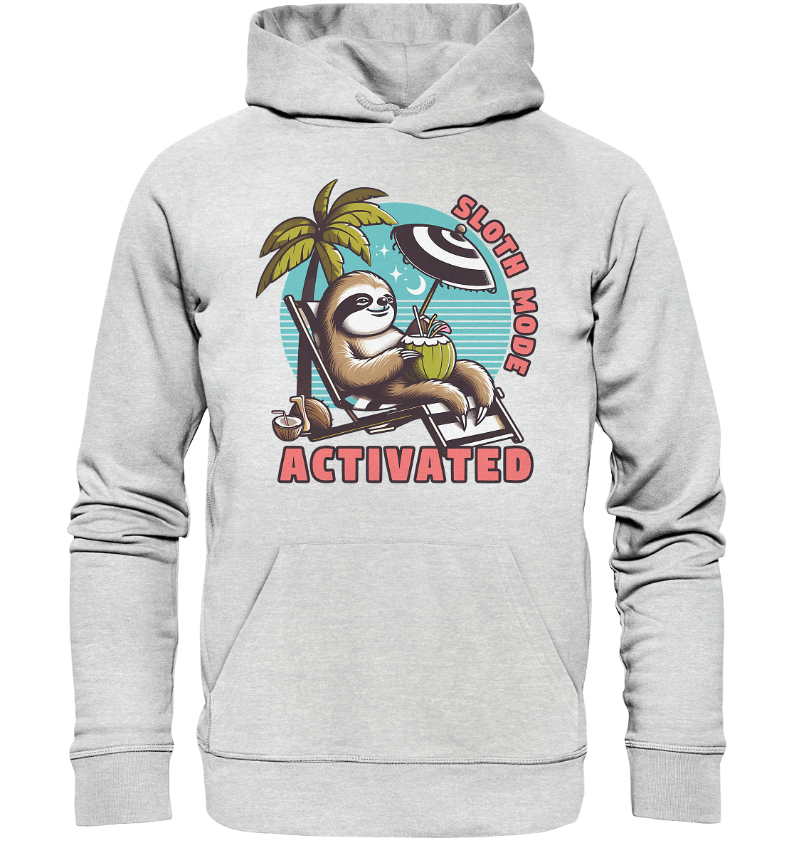Sloth Mode Activated – Lustiges Faultier - Motiv für entspannte Sommermomente - Premium Unisex Hoodie - FaunaFeels Onlineshop Hoodies