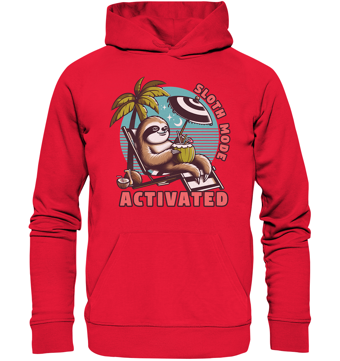 Sloth Mode Activated – Lustiges Faultier - Motiv für entspannte Sommermomente - Premium Unisex Hoodie - FaunaFeels Onlineshop Hoodies
