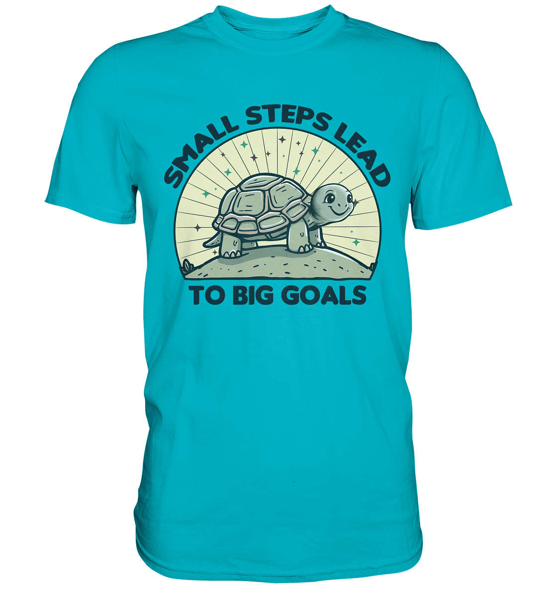 Small Steps Lead to Big Goals – Zielstrebige Schildkröte - Premium Shirt - FaunaFeels Onlineshop Unisex - Shirts