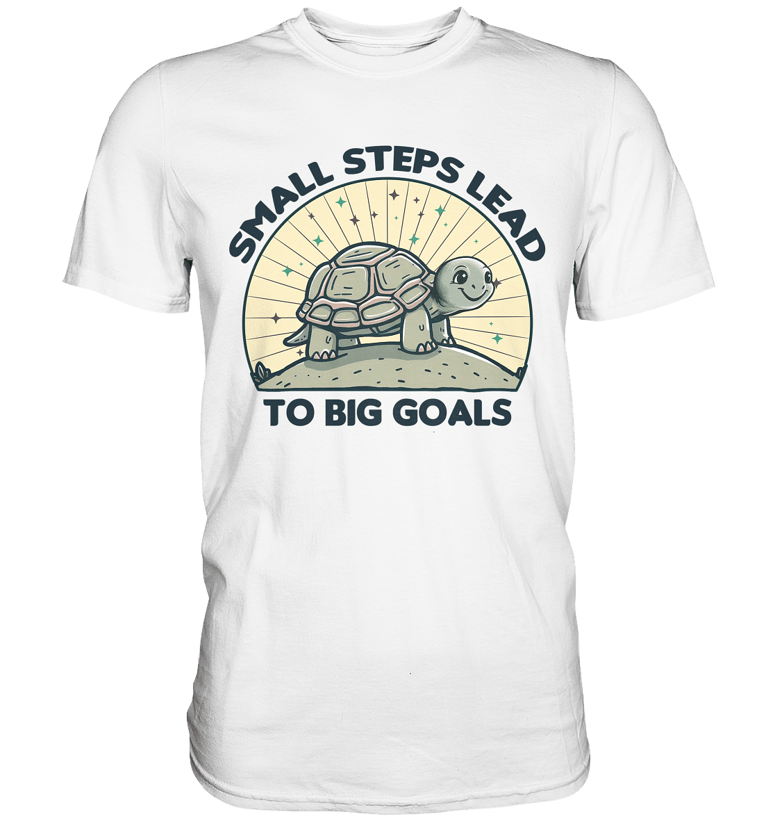 Small Steps Lead to Big Goals – Zielstrebige Schildkröte - Premium Shirt - FaunaFeels Onlineshop Unisex - Shirts
