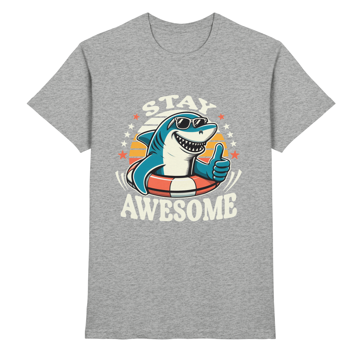 Stay Awesome – Cooler Hai mit Sonnenbrille und Schwimmring für Sommerlaune - Heavy Cotton T-Shirt - FaunaFeels Onlineshop Unisex - Shirts