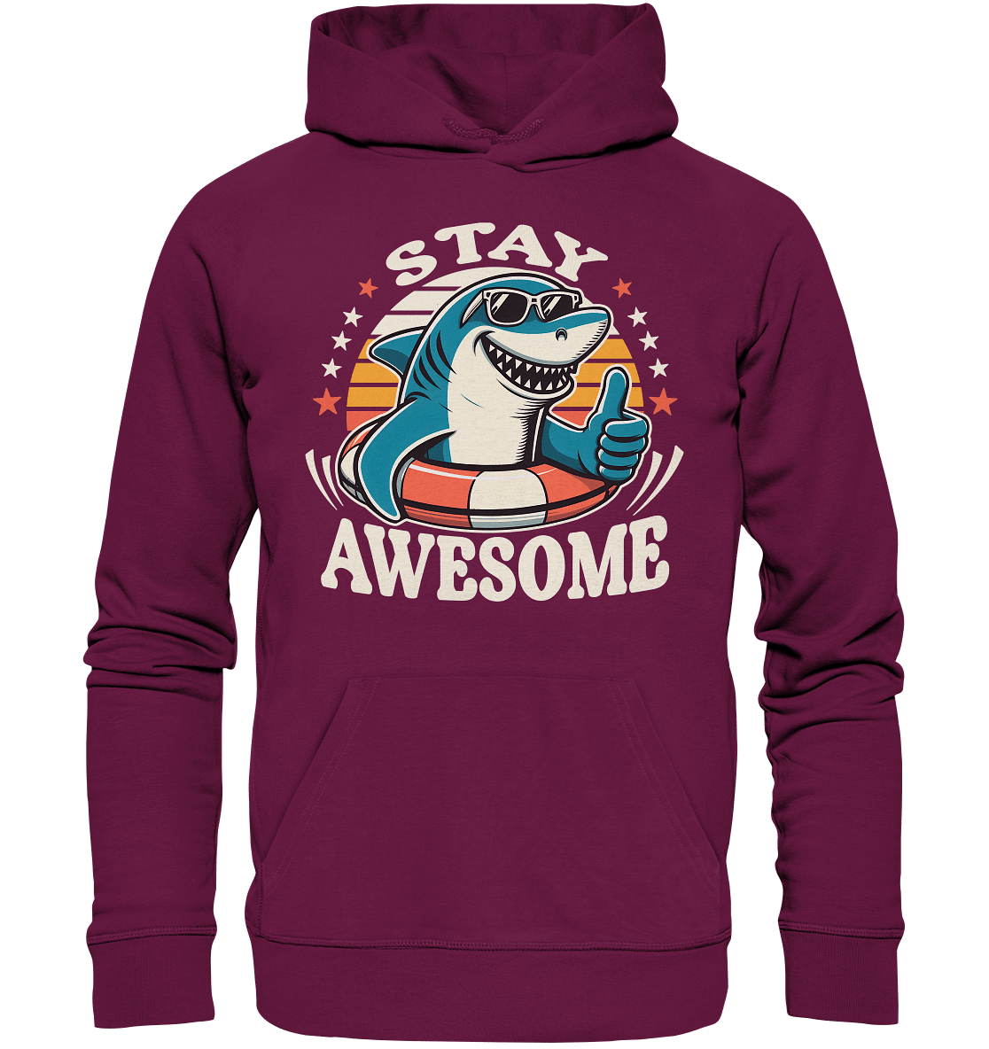 Stay Awesome – Cooler Hai mit Sonnenbrille und Schwimmring für Sommerlaune - Premium Unisex Hoodie - FaunaFeels Onlineshop Hoodies