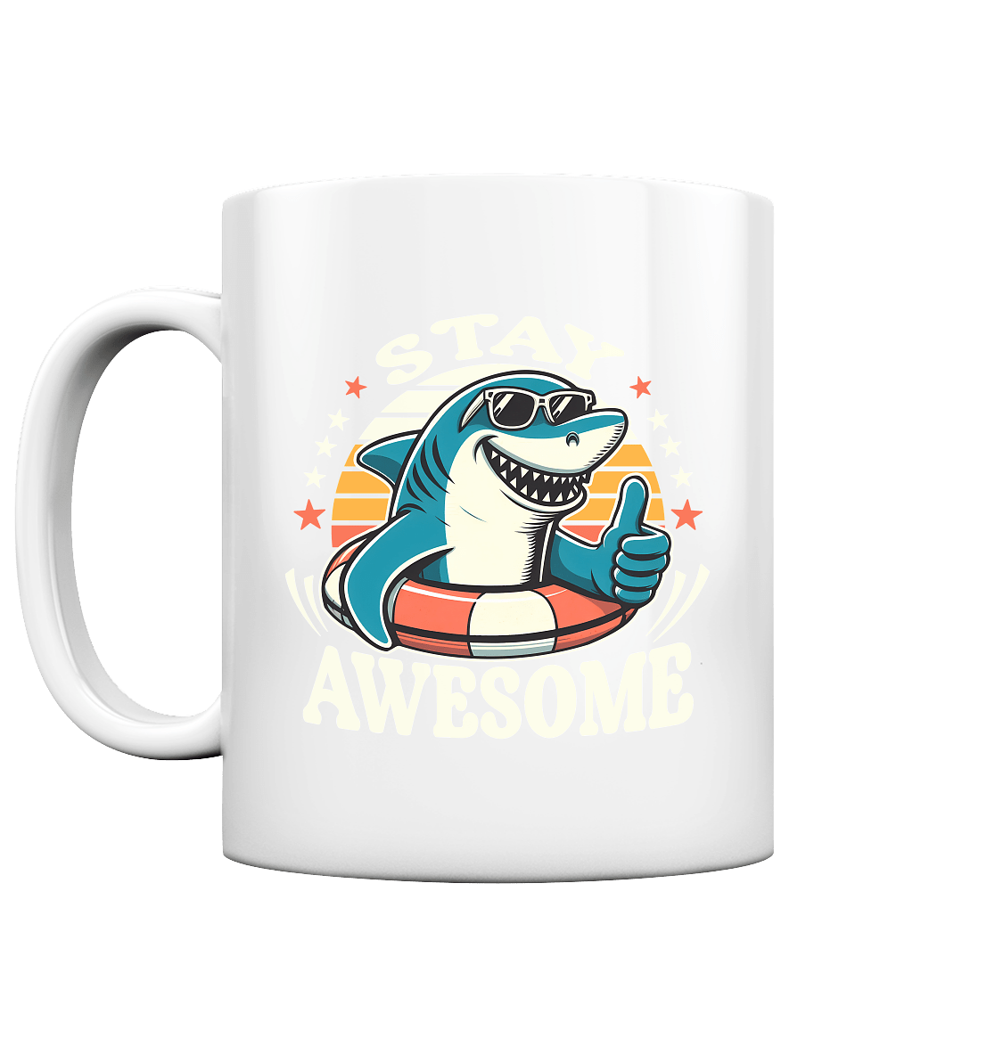 Stay Awesome – Cooler Hai mit Sonnenbrille und Schwimmring für Sommerlaune - Tasse glossy - FaunaFeels Onlineshop Trinkgefäße