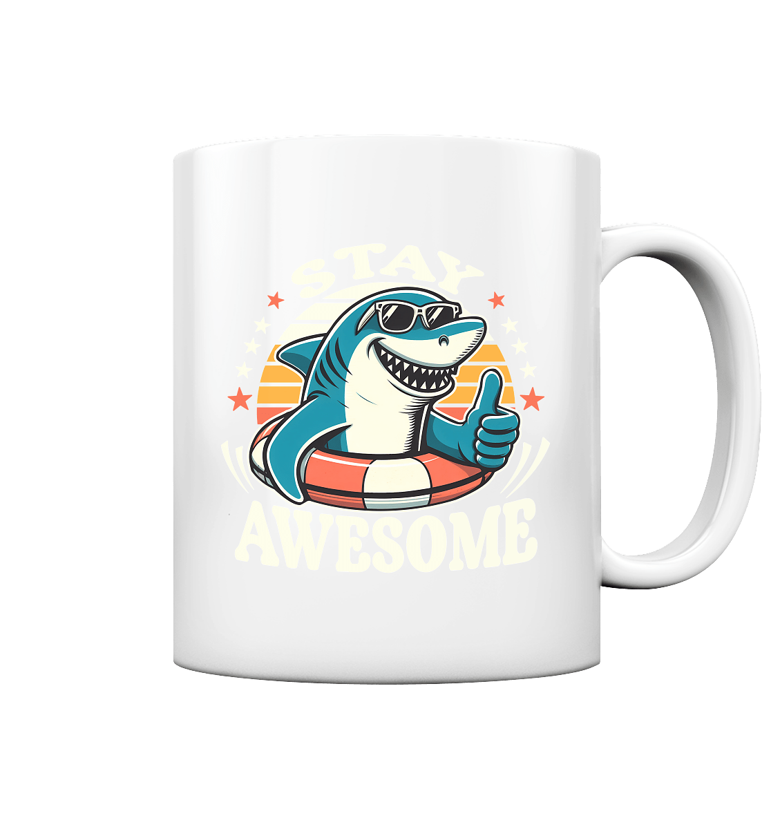 Stay Awesome – Cooler Hai mit Sonnenbrille und Schwimmring für Sommerlaune - Tasse glossy - FaunaFeels Onlineshop Trinkgefäße