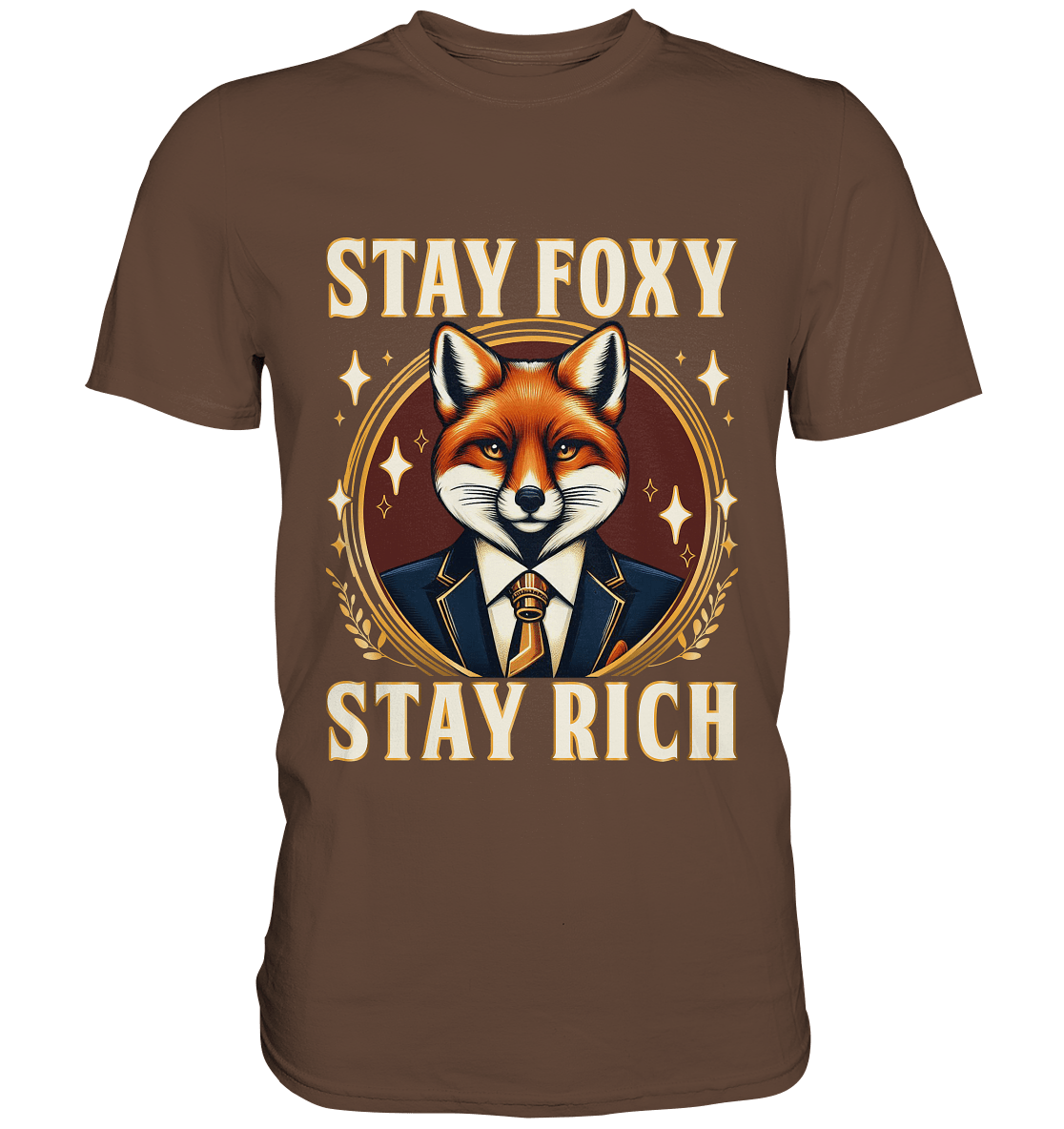 Stay Foxy Stay Rich – Geschäftstüchtiger Fuchs - Premium Shirt - FaunaFeels Onlineshop Unisex - Shirts
