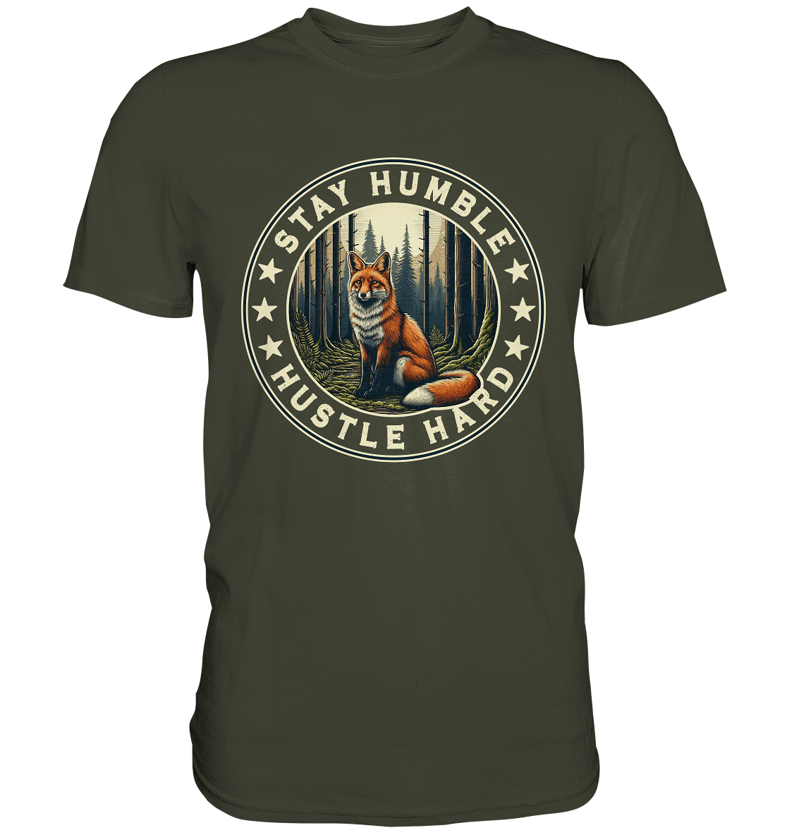 Stay Humble, Hustle Hard – Fuchs im Wald - Premium Shirt - FaunaFeels Onlineshop Unisex - Shirts