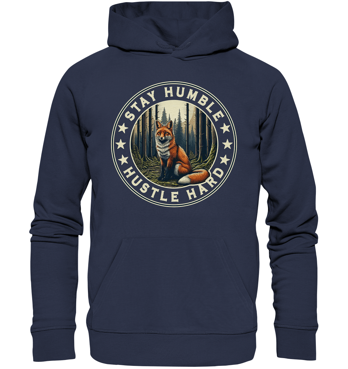 Stay Humble, Hustle Hard – Fuchs im Wald - Premium Unisex Hoodie - FaunaFeels Onlineshop Hoodies