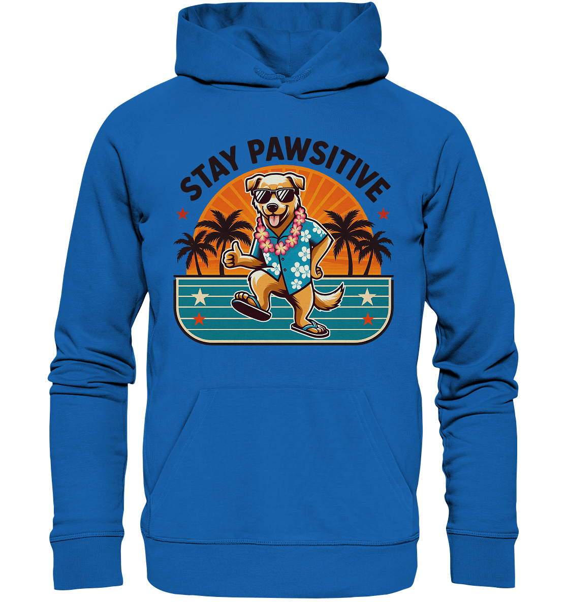 Stay Pawsitive – Lustiges Hundemotiv mit Sonnenbrille, Hawaiihemd und Palmen für gute Laune - Premium Unisex Hoodie - FaunaFeels Onlineshop Hoodies