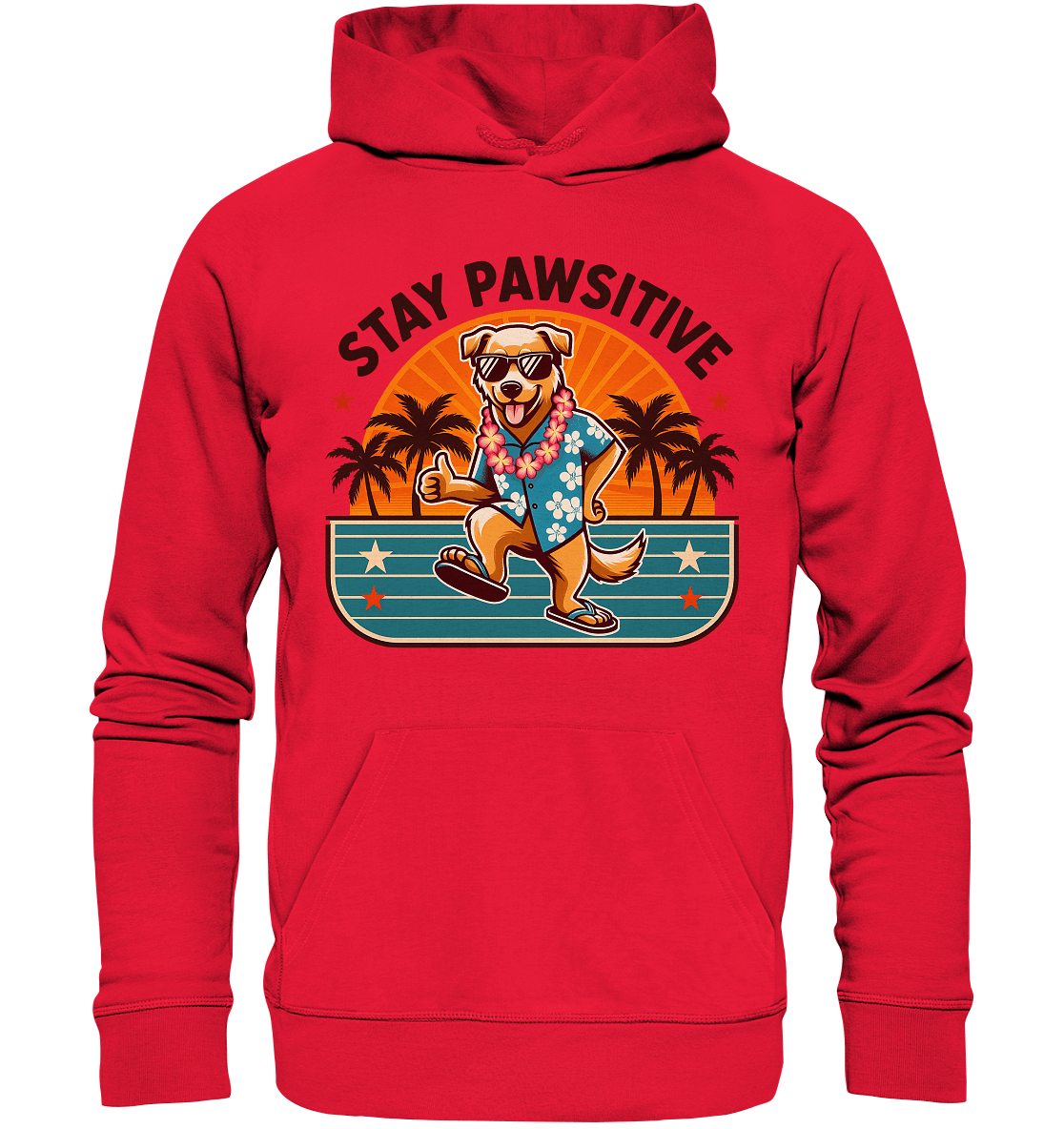 Stay Pawsitive – Lustiges Hundemotiv mit Sonnenbrille, Hawaiihemd und Palmen für gute Laune - Premium Unisex Hoodie - FaunaFeels Onlineshop Hoodies