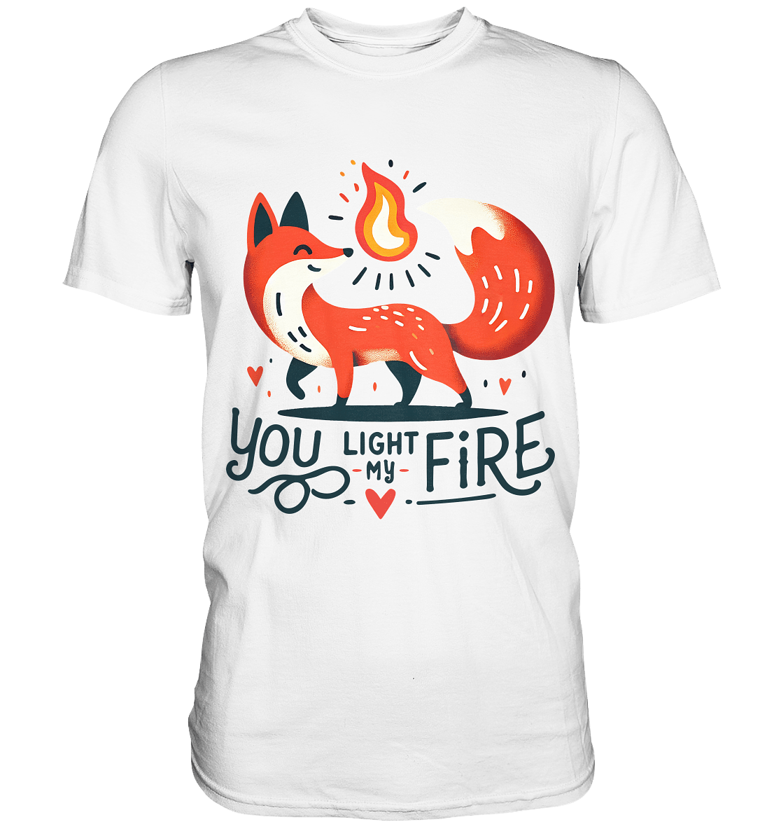 You Light My Fire - Niedlicher Fuchs mit Flamme Valentinsdesign - Premium Shirt - FaunaFeels Onlineshop Unisex - Shirts