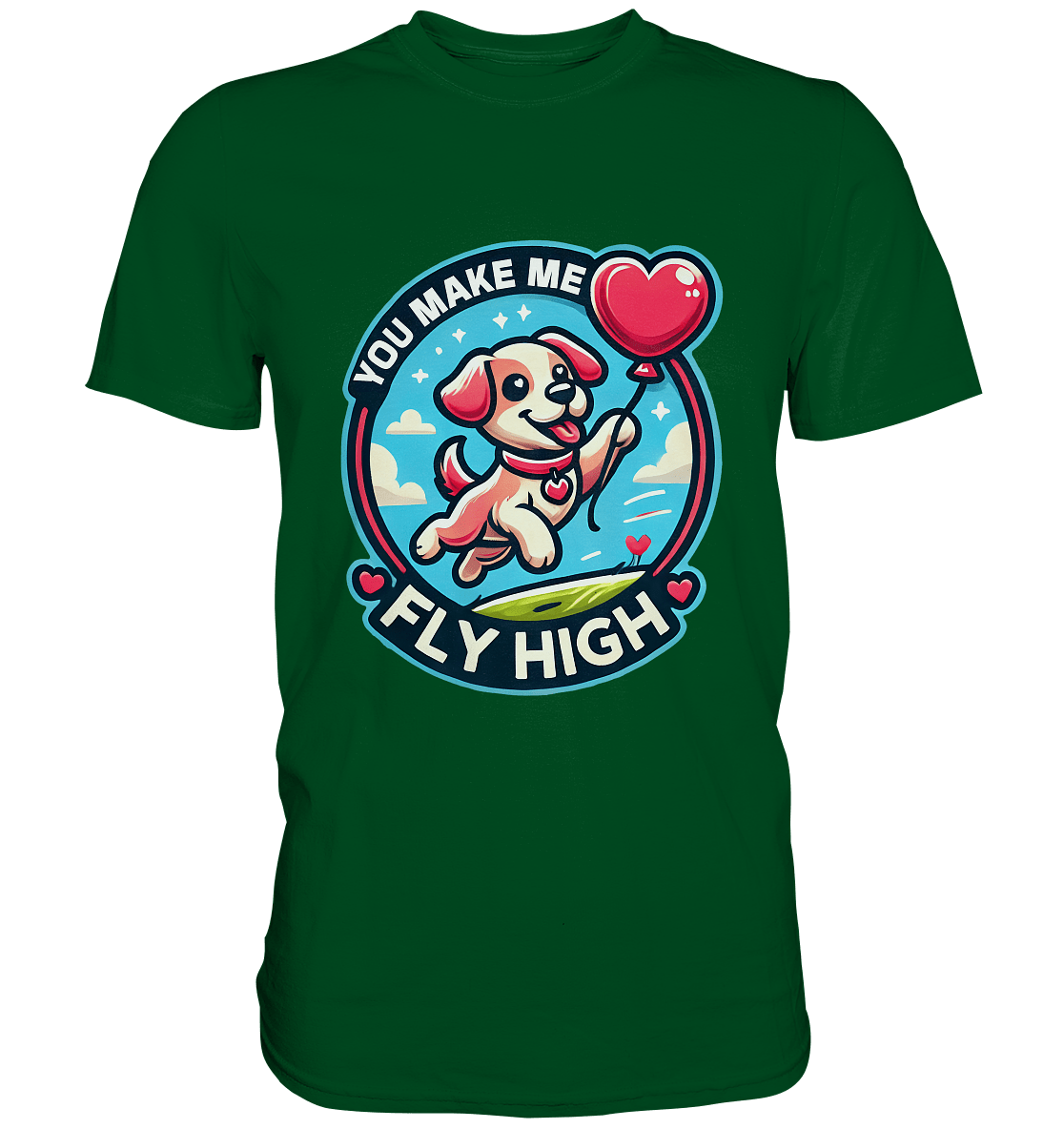 You Make Me Fly High - Verspielte Welpe mit Herzballon - Premium Shirt - FaunaFeels Onlineshop Unisex - Shirts