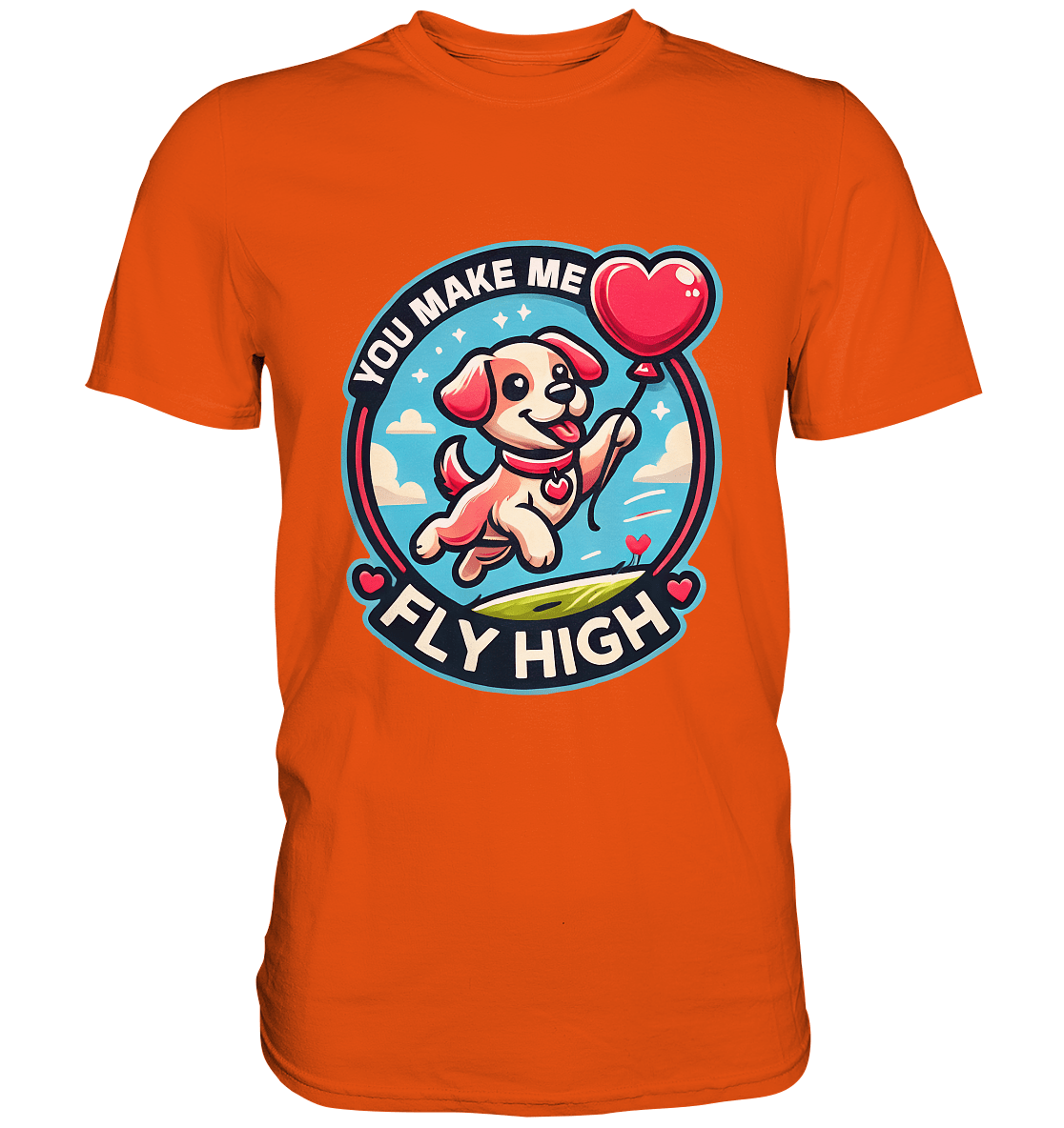 You Make Me Fly High - Verspielte Welpe mit Herzballon - Premium Shirt - FaunaFeels Onlineshop Unisex - Shirts