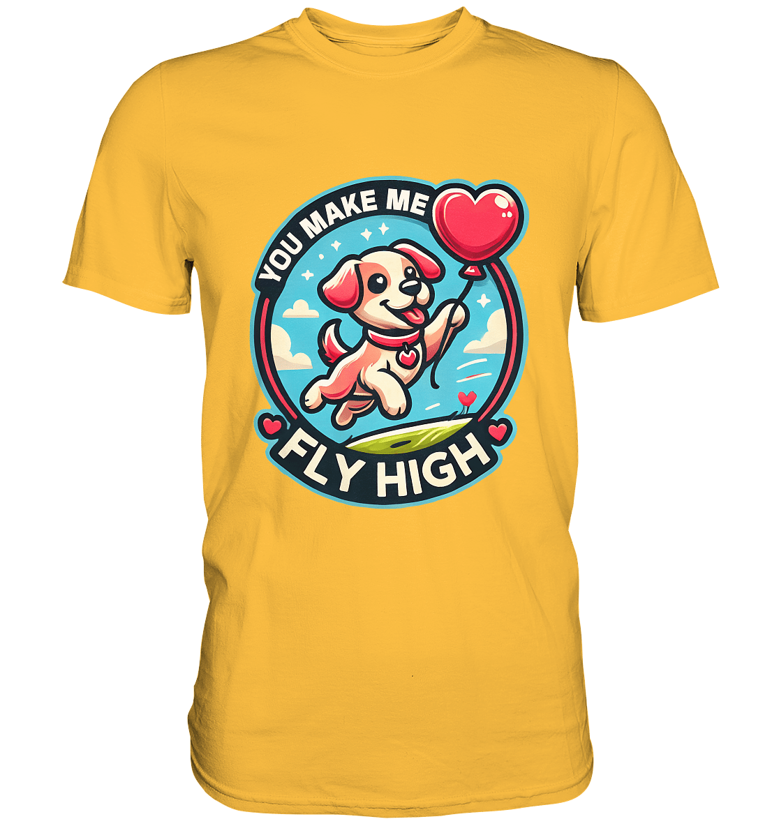 You Make Me Fly High - Verspielte Welpe mit Herzballon - Premium Shirt - FaunaFeels Onlineshop Unisex - Shirts