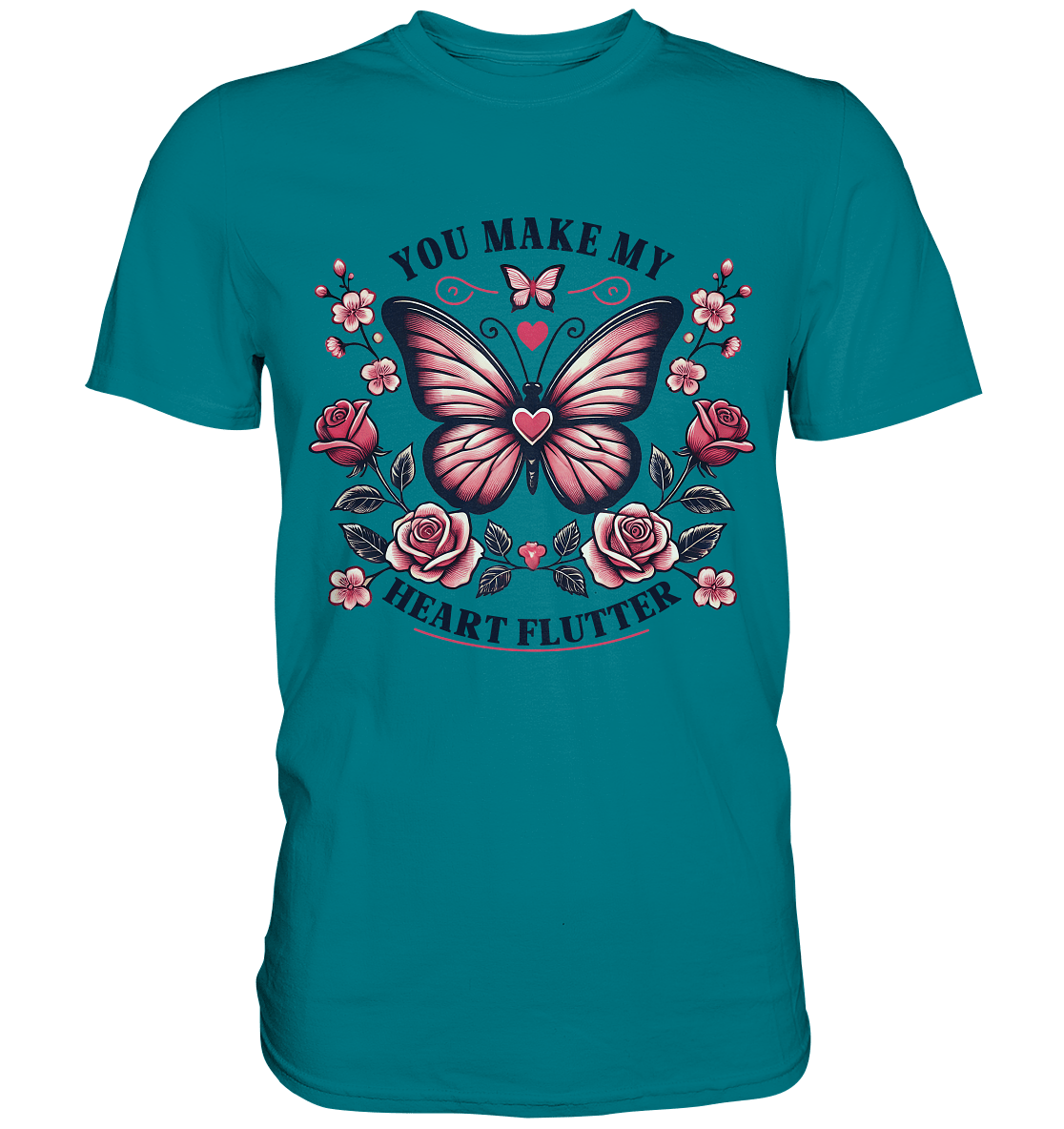 You Make My Heart Flutter - Romantischer Schmetterling mit Rosen - Premium Shirt - FaunaFeels Onlineshop Unisex - Shirts