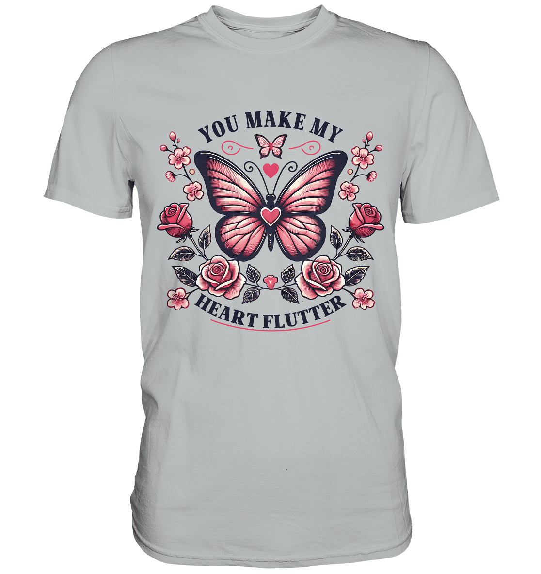 You Make My Heart Flutter - Romantischer Schmetterling mit Rosen - Premium Shirt - FaunaFeels Onlineshop Unisex - Shirts