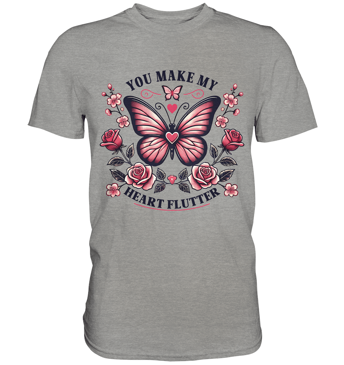 You Make My Heart Flutter - Romantischer Schmetterling mit Rosen - Premium Shirt - FaunaFeels Onlineshop Unisex - Shirts