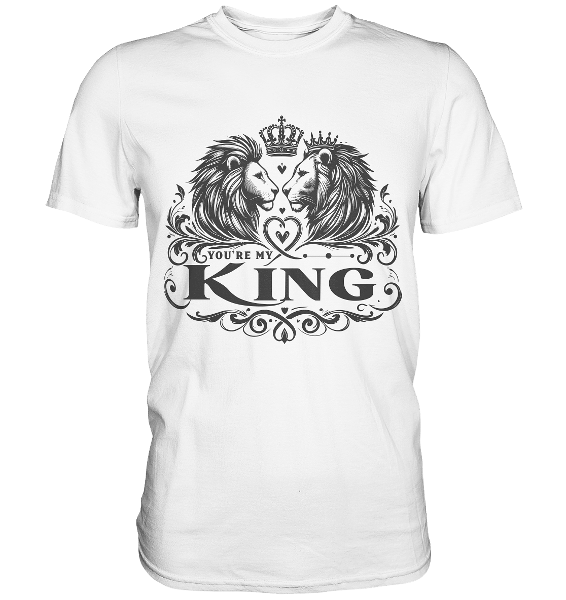 You're My King - Majestätische Löwen mit Krone - Premium Shirt - FaunaFeels Onlineshop Unisex - Shirts