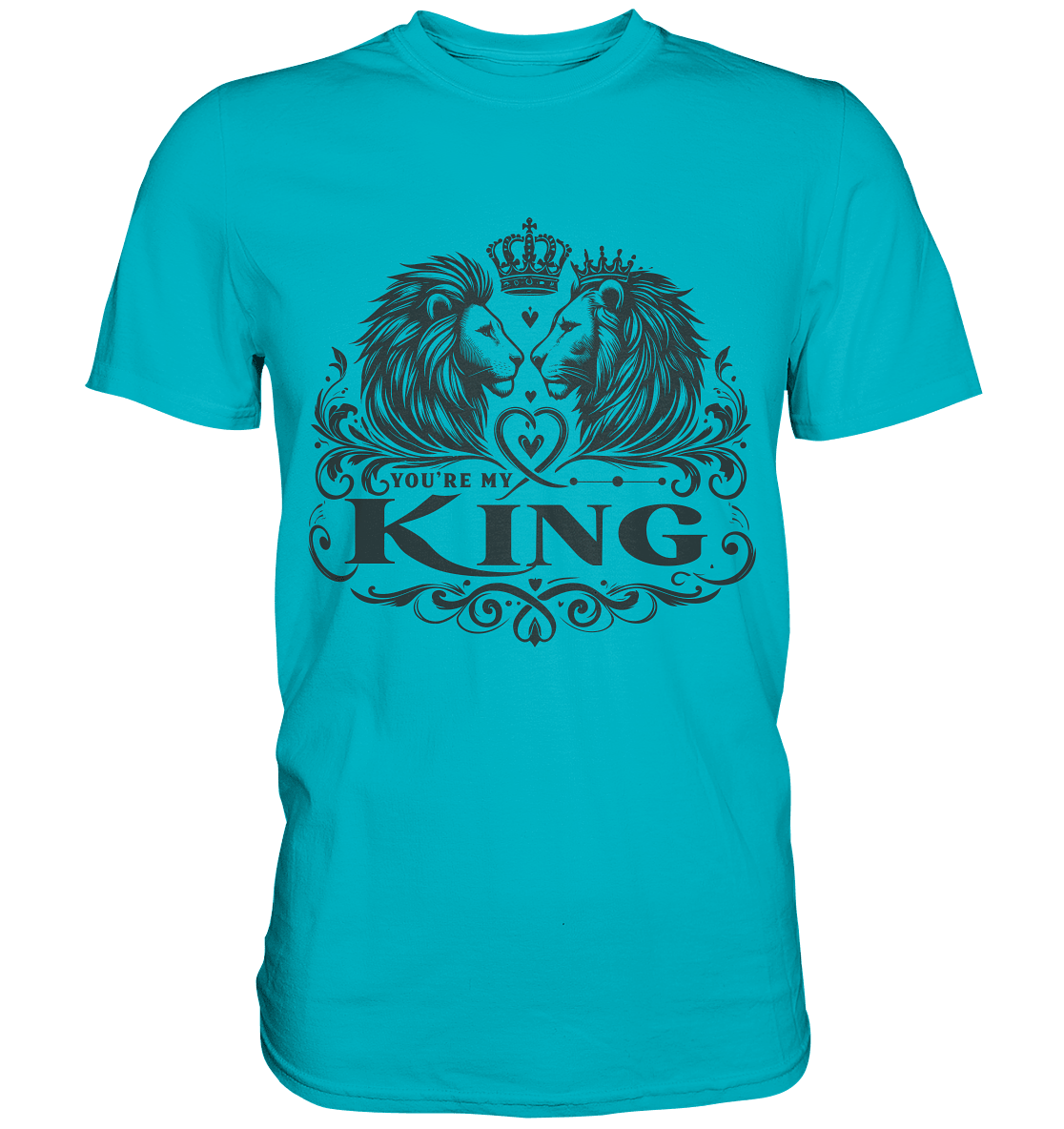 You're My King - Majestätische Löwen mit Krone - Premium Shirt - FaunaFeels Onlineshop Unisex - Shirts