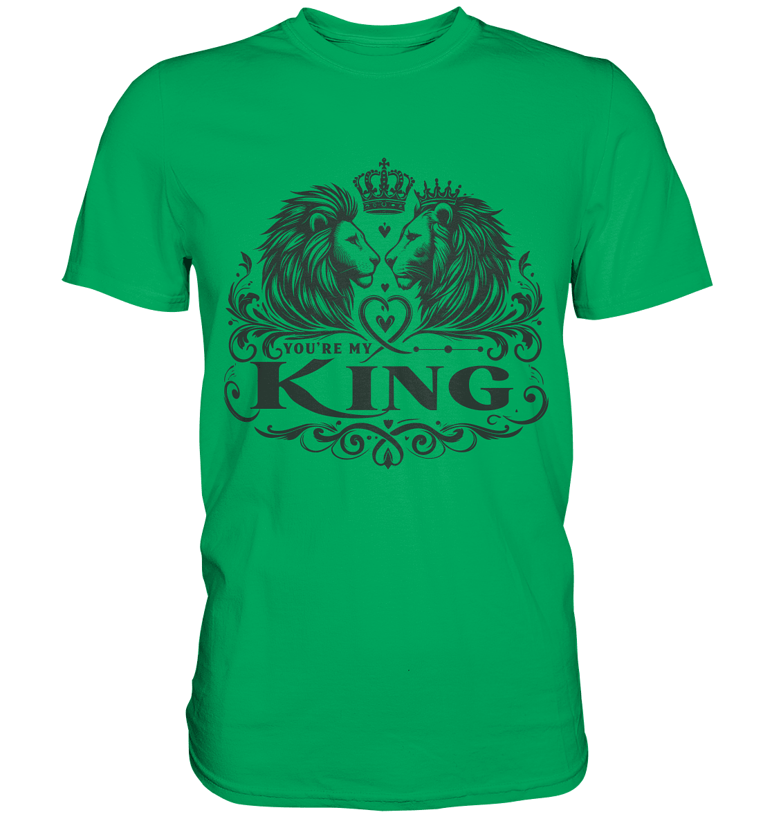 You're My King - Majestätische Löwen mit Krone - Premium Shirt - FaunaFeels Onlineshop Unisex - Shirts