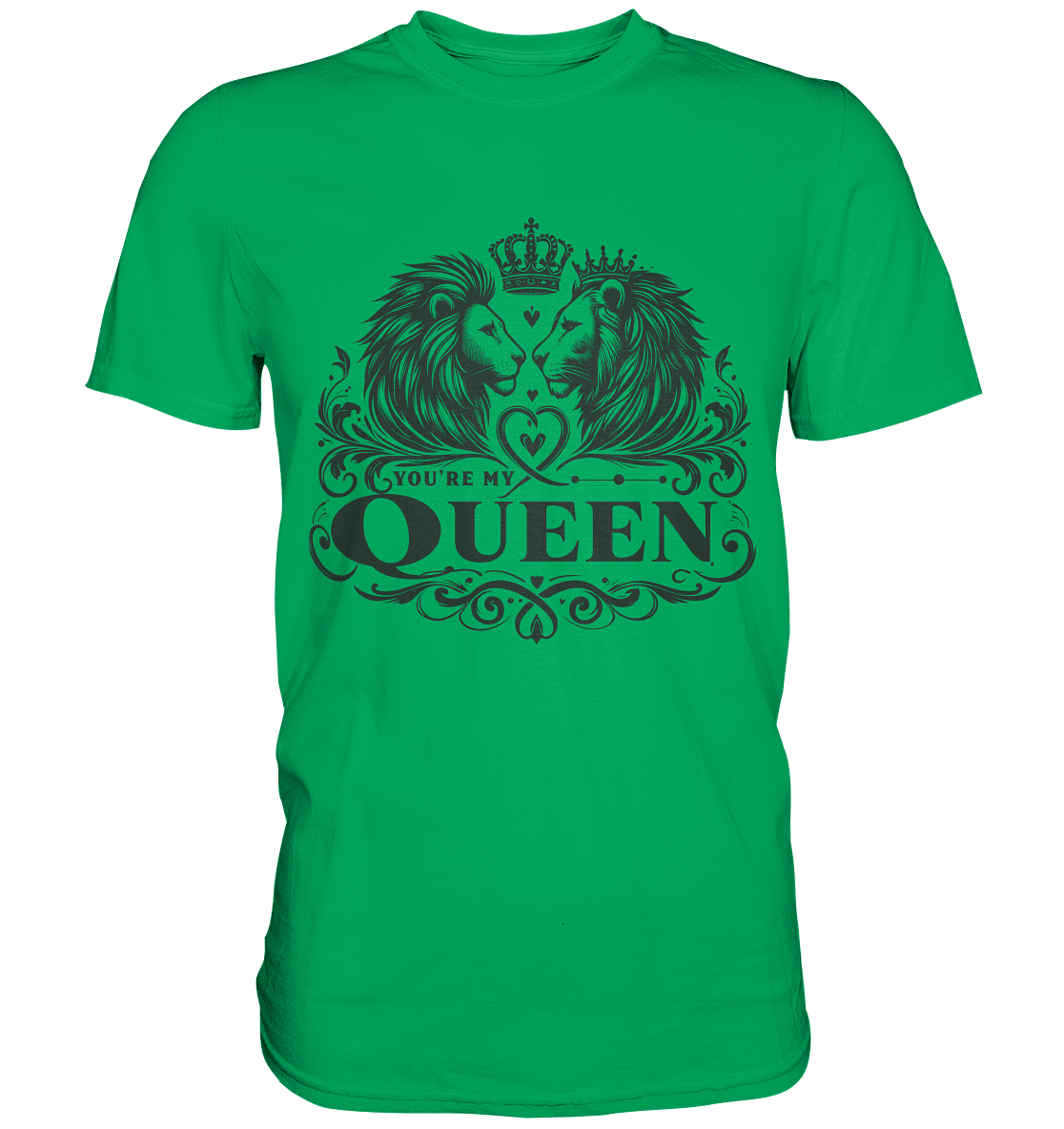 You're My Queen - Königliches Löwenpaar Design im Vintage - Stil - Premium Shirt - FaunaFeels Onlineshop Unisex - Shirts