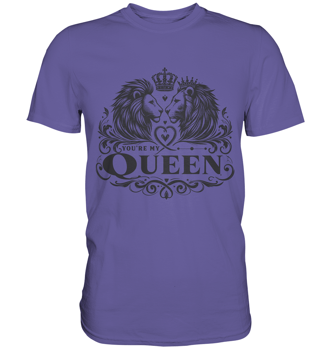 You're My Queen - Königliches Löwenpaar Design im Vintage - Stil - Premium Shirt - FaunaFeels Onlineshop Unisex - Shirts