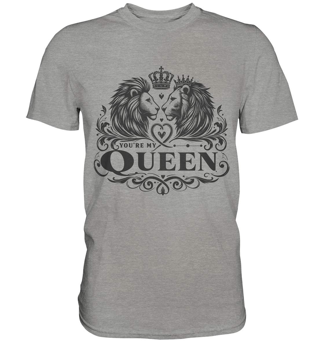You're My Queen - Königliches Löwenpaar Design im Vintage - Stil - Premium Shirt - FaunaFeels Onlineshop Unisex - Shirts