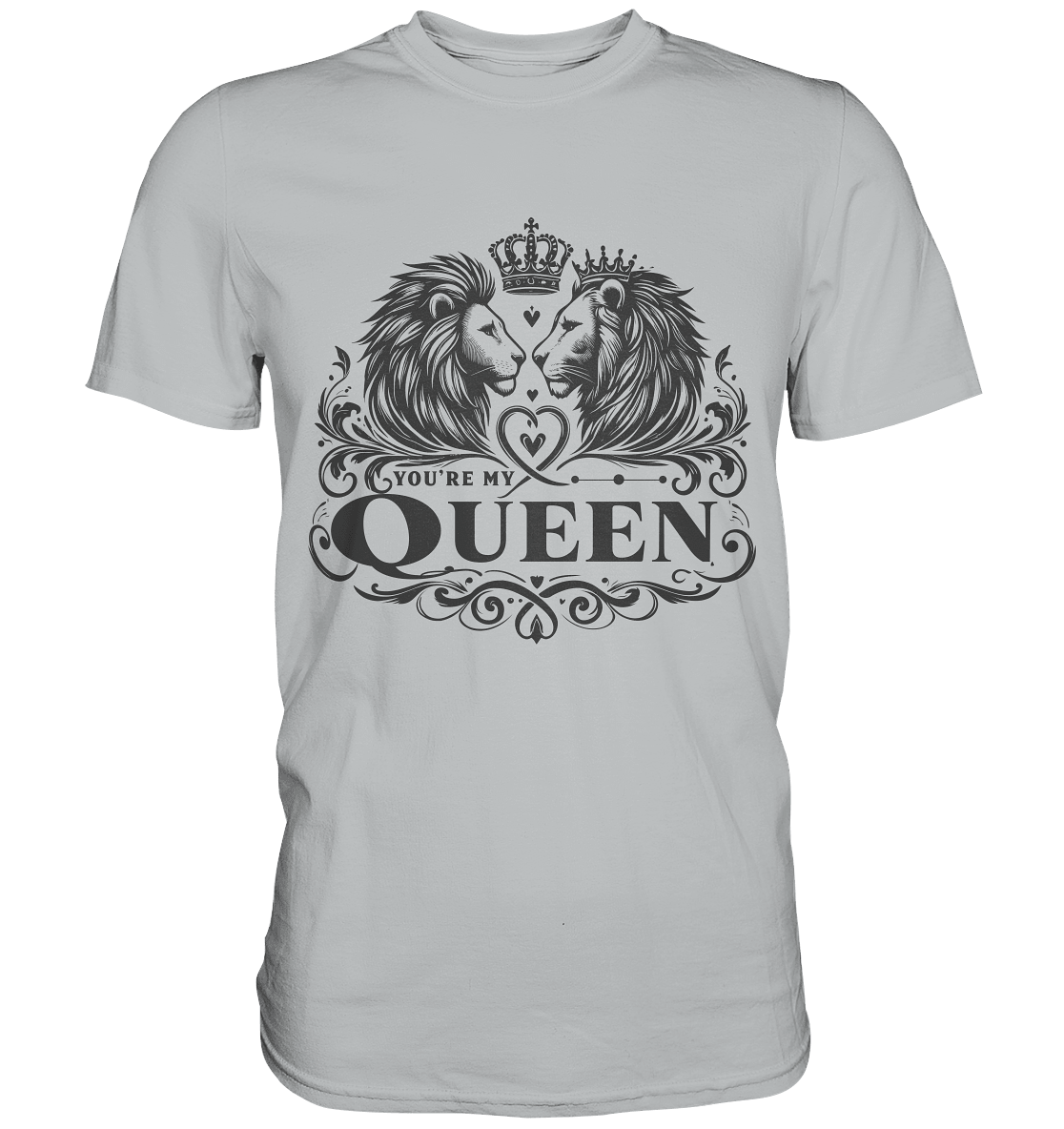 You're My Queen - Königliches Löwenpaar Design im Vintage - Stil - Premium Shirt - FaunaFeels Onlineshop Unisex - Shirts