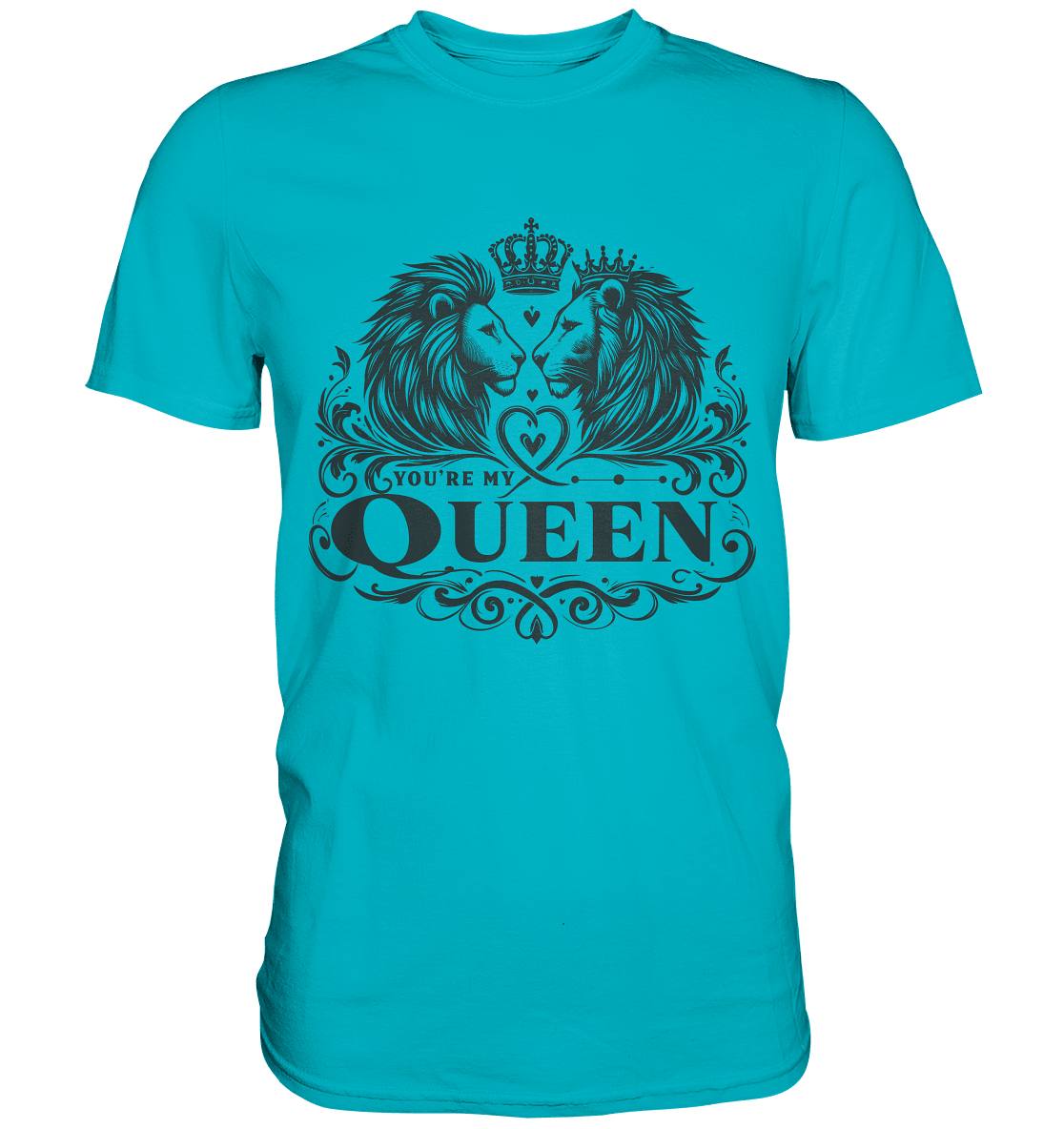 You're My Queen - Königliches Löwenpaar Design im Vintage - Stil - Premium Shirt - FaunaFeels Onlineshop Unisex - Shirts