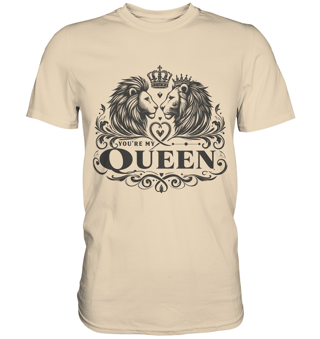 You're My Queen - Königliches Löwenpaar Design im Vintage - Stil - Premium Shirt - FaunaFeels Onlineshop Unisex - Shirts